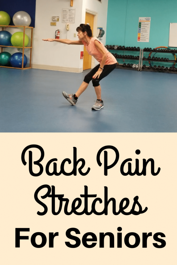 Back Pain Stretches For Seniors Fitness With Cindy   Back Pain Standing 600x900 